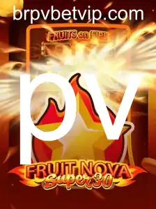Explorando o Universo de FruitrNovaSupe30: O Jogo que Revoluciona o Entretenimento Interativo